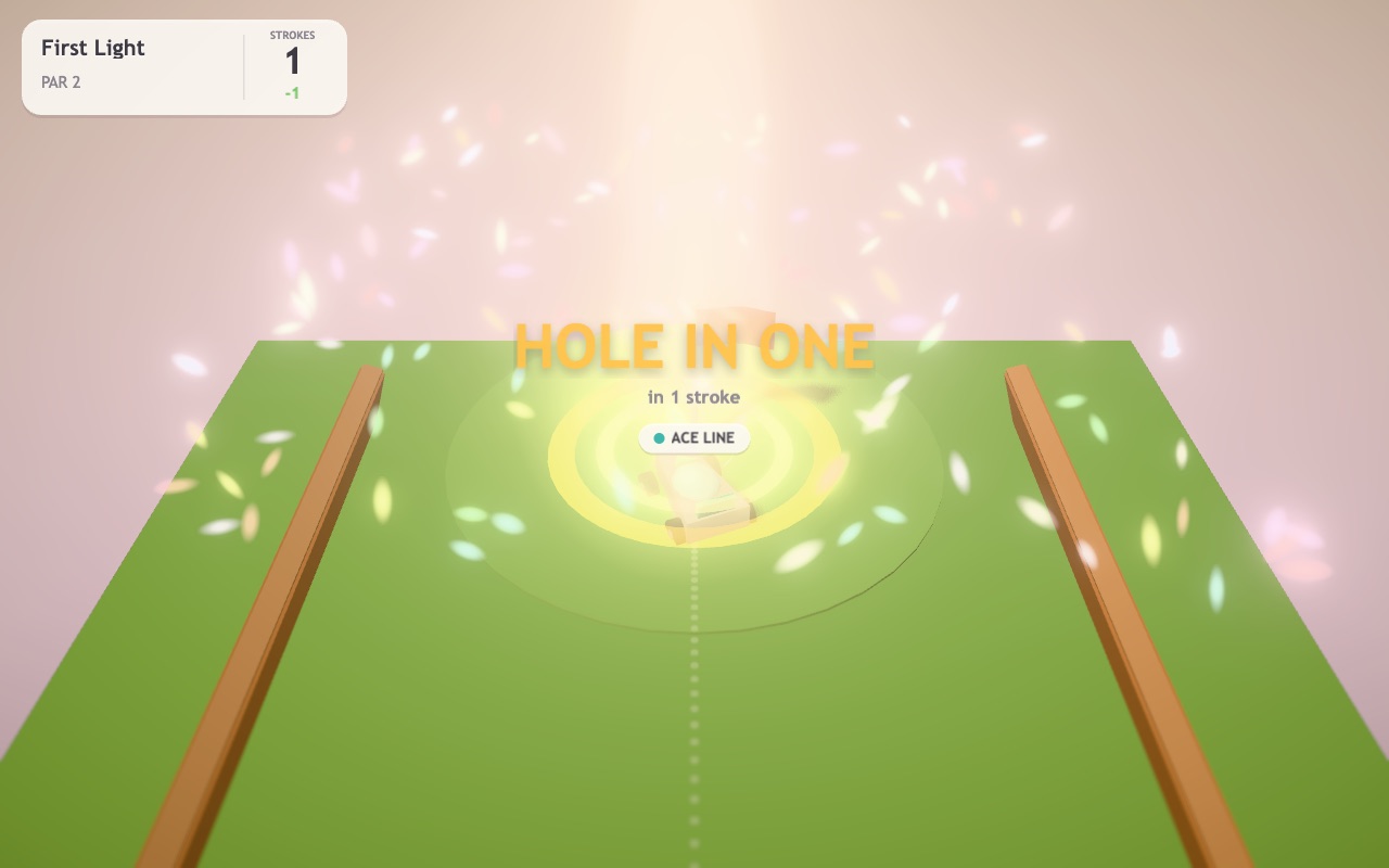 Real gameplay screenshot: confetti and a golden glow around the cup on First Light. The banner reads HOLE IN ONE, in 1 stroke, with a teal ACE LINE badge.